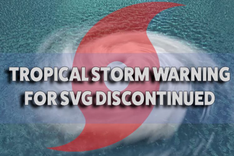 Tropical Storm Warning discontinued for SVG – All clear given